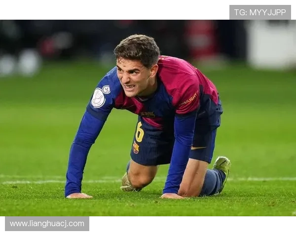 加维巴萨近期表现低迷原因分析：状态起伏与战术适配问题凸显